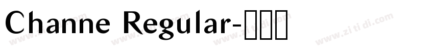 Channe Regular字体转换